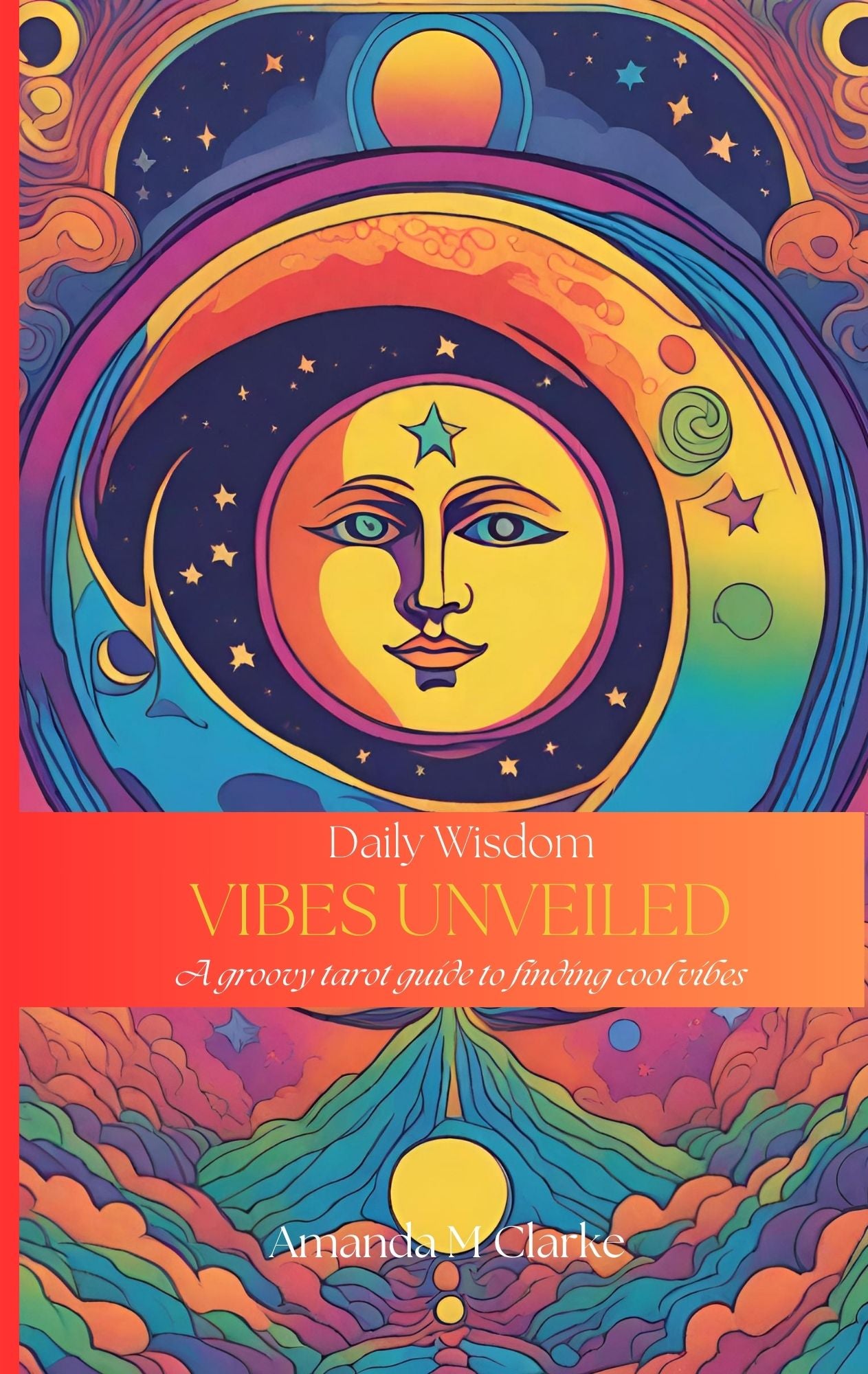 Vibes unveiled. a grovy tarot reading guide to finding cool vibes